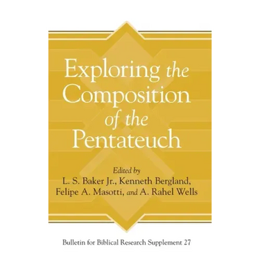 Exploring the Composition of the Pentateuch