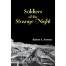 Soldiers of the Strange Night