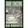 Grave Concerns