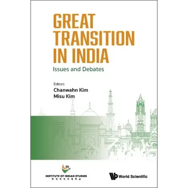 Great Transition in India: Issues and Debates