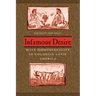 Infamous Desire: Male Homosexuality in Colonial Latin America
