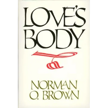 Love's Body, Reissue of 1966 Edition