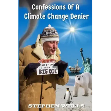 Confessions Of A Climate Change Denier