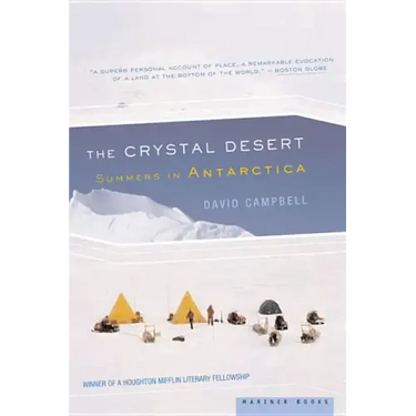 The Crystal Desert: Summers in Antarctica