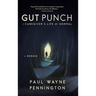 Gut Punch: A Caregiver's Life After Normal