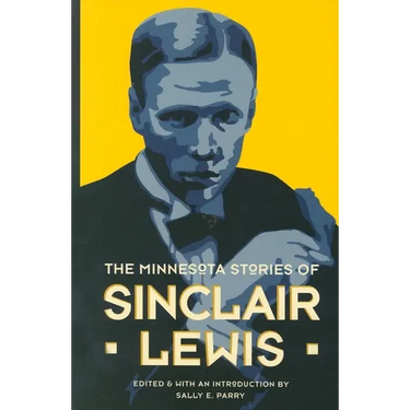 The Minnesota Stories of Sinclair Lewis