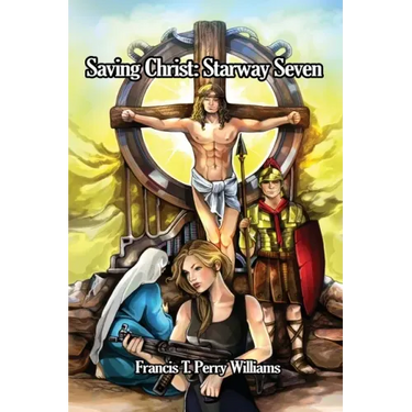 Saving Christ: Starway Seven