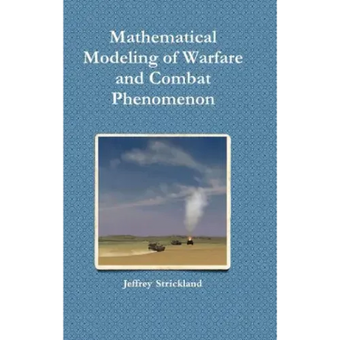 Mathematical Modeling of Warfare and Combat Phenomenon