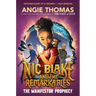 Nic Blake and the Remarkables: The Manifestor Prophecy