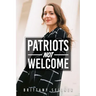 Patriots Not Welcome
