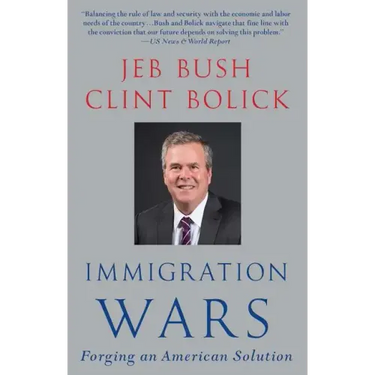 Immigration Wars: Forging an American Solution