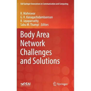 Body Area Network Challenges and Solutions