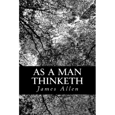 As a Man Thinketh