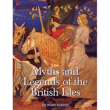 Myths & Legends of the British Isles