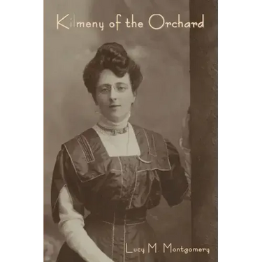 Kilmeny of the Orchard