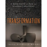 Transformation: Maximizing Salvation