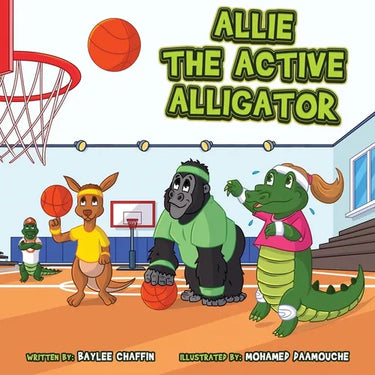 Allie the Active Alligator: The Character Kingdom Series