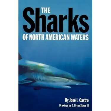 The Sharks of North American Waters