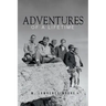 Adventures of A Lifetime