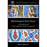Michelangelo meets Sinan: Representations of the Divine, Salvation and Paradise in Renaissance Art