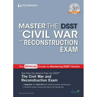 Master the Dsst the Civil War and Reconstruction Exam