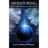 Monitoring: A Guide for Remote Viewing & Professional Intuitive Teams