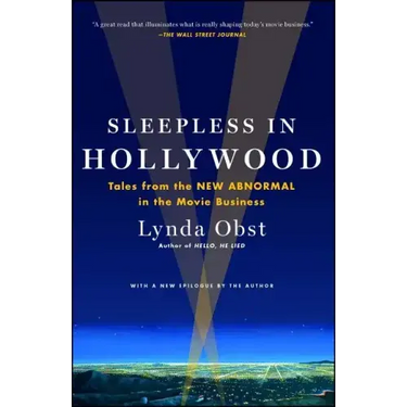 Sleepless in Hollywood: Tales from the NEW ABNORMAL in the Movie Business