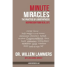 Minute Miracles: The Practice of Logosynthesis(R)