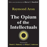 The Opium of the Intellectuals
