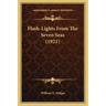Flash-Lights from the Seven Seas (1921)