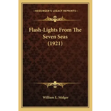 Flash-Lights from the Seven Seas (1921)