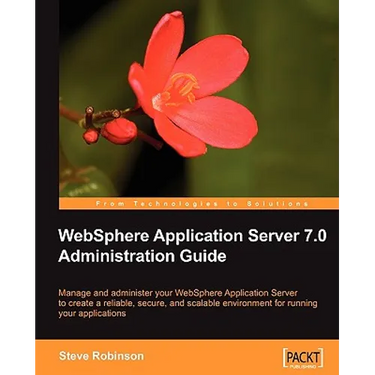 WebSphere Application Server 7.0 Administration Guide