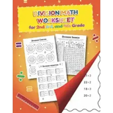 My First Workbook of Division Practice Workbook and Activity Sheets: Over 20 Fun Designs For Boys And Girls - Educational Worksheets for 3rd and 4th g