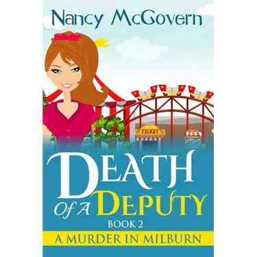 Death Of A Deputy: A Culinary Cozy Mystery