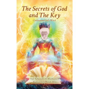 The Secrets of God and The Key, Continuum God's Word