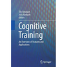 Cognitive Training: An Overview of Features and Applications
