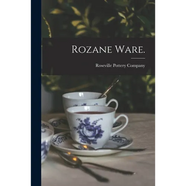 Rozane Ware.