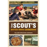 Scout's Dutch Oven Cookbook