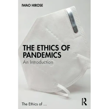 The Ethics of Pandemics: An Introduction