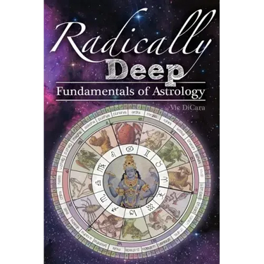 Radically Deep Fundamentals of Astrology