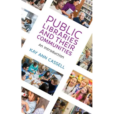 Public Libraries and Their Communities: An Introduction