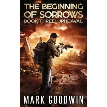 Upheaval: An Apocalyptic End-Times Thriller