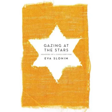 Gazing at the Stars: Memories of a Child Survivor