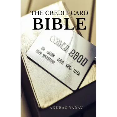 The Credit Card Bible