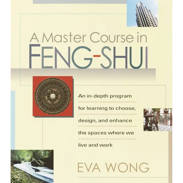A Master Course in Feng-Shui