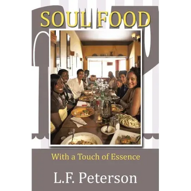 Soul Food: With a Touch of Essence