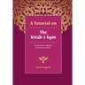 A Tutorial on the Kitab-i-Iqan