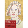 Girl Intrepid: A New York Story of Privilege and Perseverance