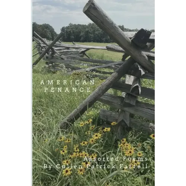 American Penance: Assorted Poems by Cullen Farrell