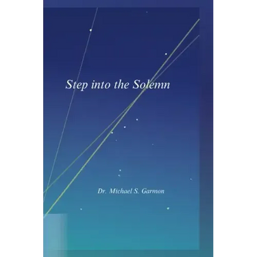 Step into the Solemn